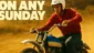 On Any Sunday Steve McQueen documentário motos cult 1971